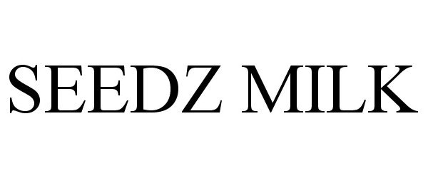 Trademark Logo SEEDZ MILK