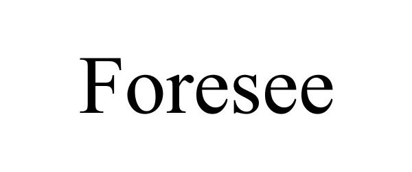 Trademark Logo FORESEE
