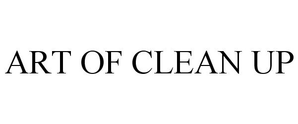  ART OF CLEAN UP