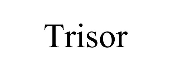  TRISOR