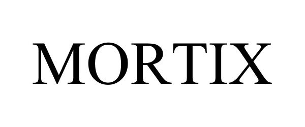 Trademark Logo MORTIX