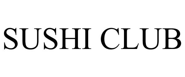  SUSHI CLUB