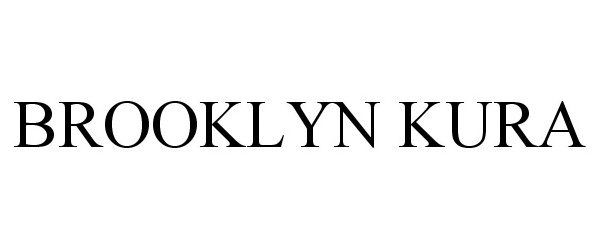 Trademark Logo BROOKLYN KURA
