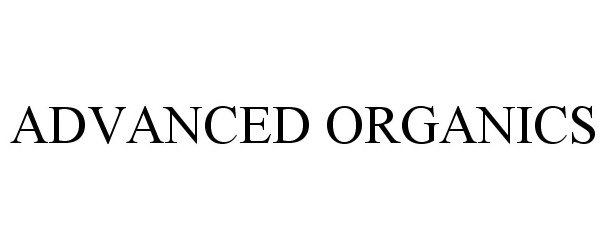 Trademark Logo ADVANCED ORGANICS