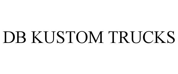 DB KUSTOM TRUCKS