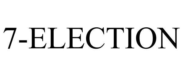 Trademark Logo 7-ELECTION