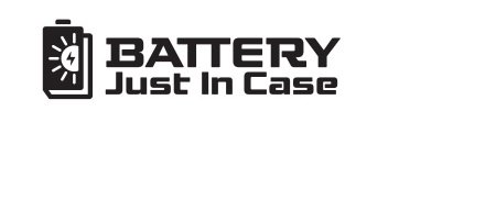  BATTERY JUST IN CASE