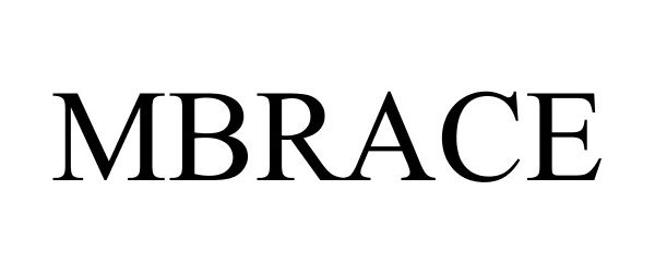 Trademark Logo MBRACE