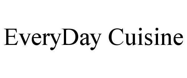 Trademark Logo EVERYDAY CUISINE