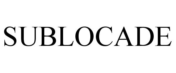 Trademark Logo SUBLOCADE