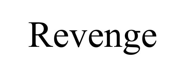 REVENGE