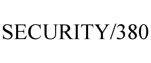 Trademark Logo SECURITY/380