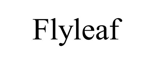 Trademark Logo FLYLEAF