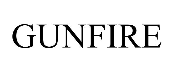 Trademark Logo GUNFIRE