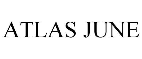 Trademark Logo ATLAS JUNE