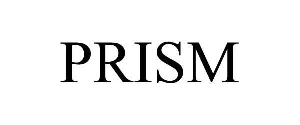 Trademark Logo PRISM