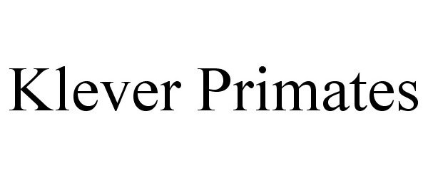 Trademark Logo KLEVER PRIMATES