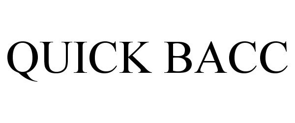 Trademark Logo QUICK BACC