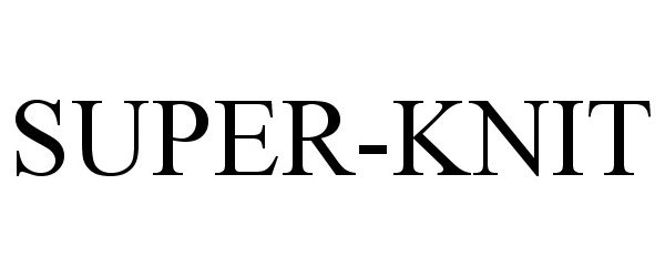  SUPER-KNIT