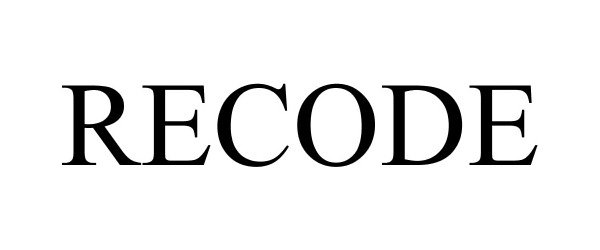 Trademark Logo RECODE