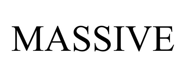 Trademark Logo MASSIVE