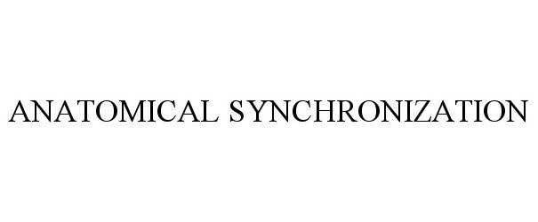 Trademark Logo ANATOMICAL SYNCHRONIZATION