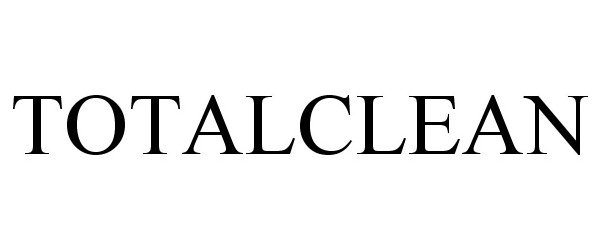 Trademark Logo TOTALCLEAN