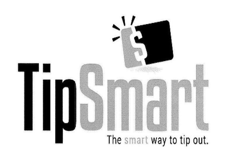 Trademark Logo TIPSMART THE SMART WAY TO TIP OUT.
