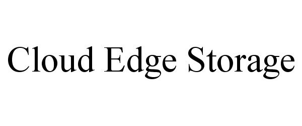  CLOUD EDGE STORAGE