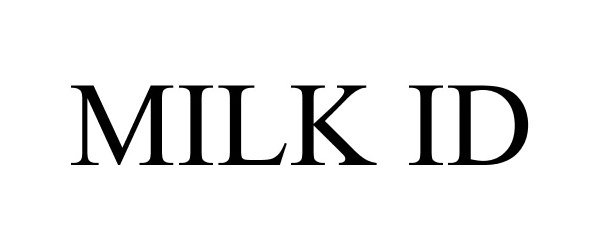 Trademark Logo MILK ID