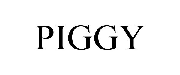 Trademark Logo PIGGY