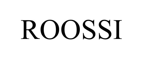 Trademark Logo ROOSSI