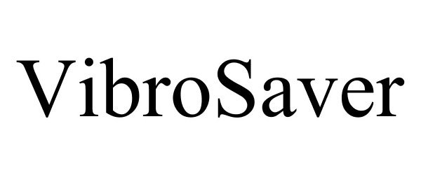 Trademark Logo VIBROSAVER
