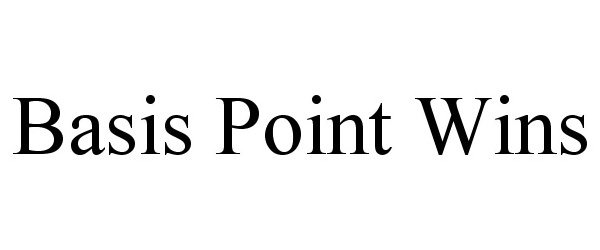  BASIS POINT WINS