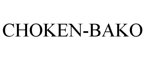 Trademark Logo CHOKEN-BAKO