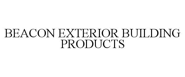  BEACON EXTERIOR BUILDING PRODUCTS