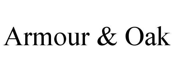 Trademark Logo ARMOUR & OAK