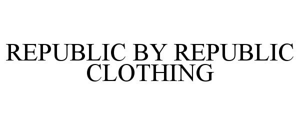  REPUBLIC BY REPUBLIC CLOTHING