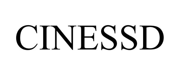 Trademark Logo CINESSD