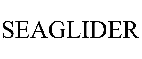Trademark Logo SEAGLIDER