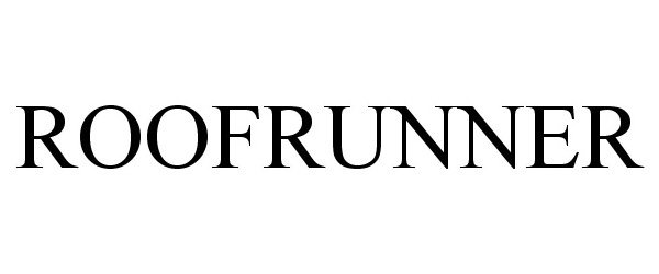 Trademark Logo ROOFRUNNER