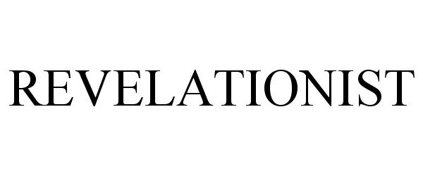 Trademark Logo REVELATIONIST