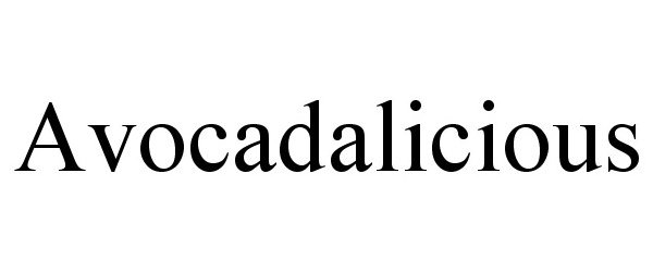 Trademark Logo AVOCADALICIOUS