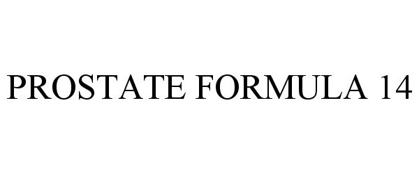 Trademark Logo PROSTATE FORMULA 14