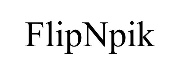 Trademark Logo FLIPNPIK