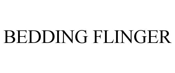 Trademark Logo BEDDING FLINGER