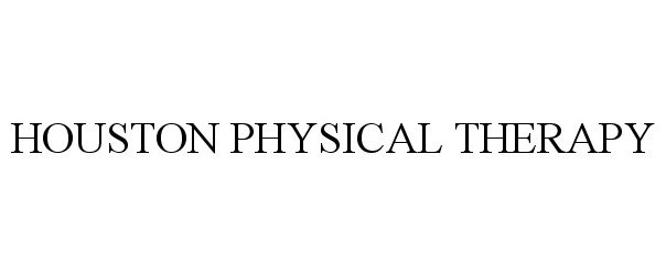  HOUSTON PHYSICAL THERAPY