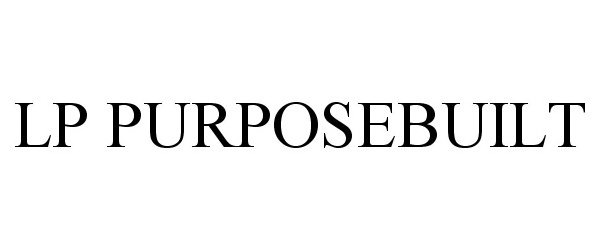 Trademark Logo LP PURPOSEBUILT