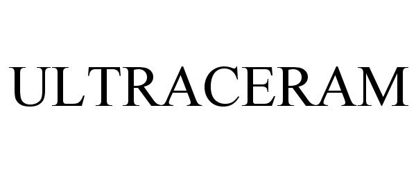 Trademark Logo ULTRACERAM