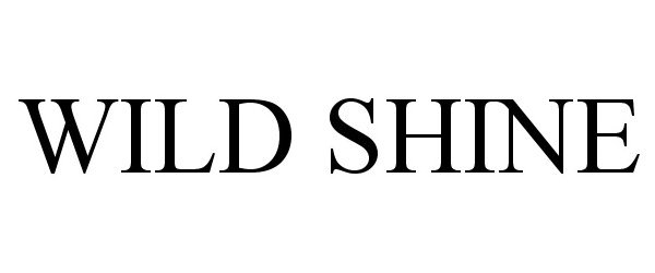 Trademark Logo WILD SHINE